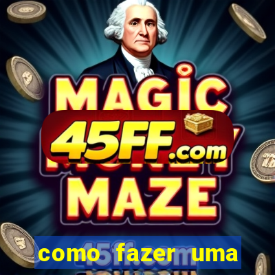 como fazer uma masturbador caseiro